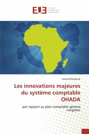 Les innovations majeures du système comptable OHADA