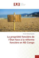 La propriété foncière de l’État face à la réforme foncière en RD Congo