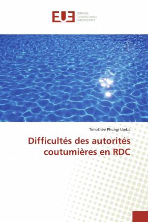 Difficultés des autorités coutumières en RDC