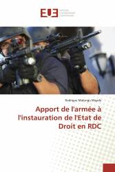 Apport de l'armée à l'instauration de l'Etat de Droit en RDC