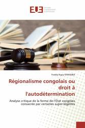 Régionalisme congolais ou droit à l'autodétermination