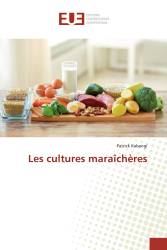 Les cultures maraîchères