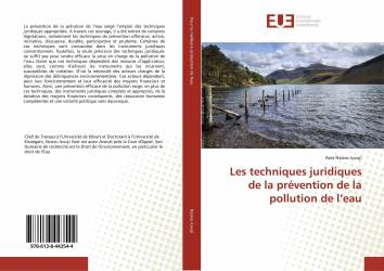 Les techniques juridiques de la prévention de la pollution de l’eau