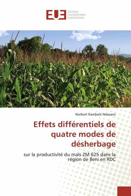 Effets différentiels de quatre modes de désherbage