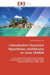 Libéralisation financière :Hypothèses néolibérales en Zone UEMOA