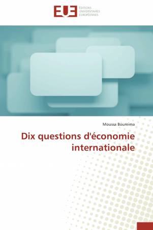 Dix questions d&#039;économie internationale