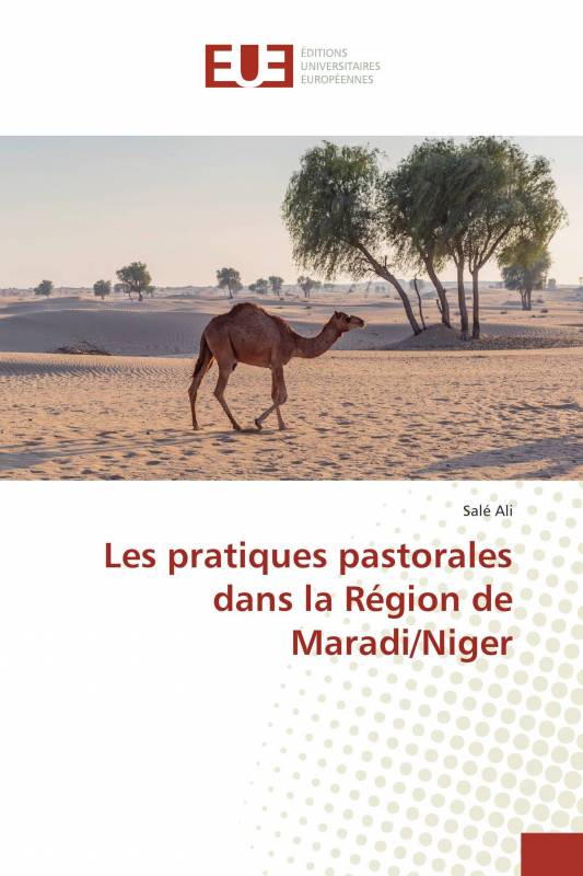 Les pratiques pastorales dans la Région de Maradi/Niger