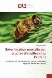 Envenimation mortelle par piqûres d’abeilles chez l’enfant