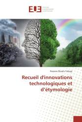 Recueil d'innovations technologiques et d’étymologie