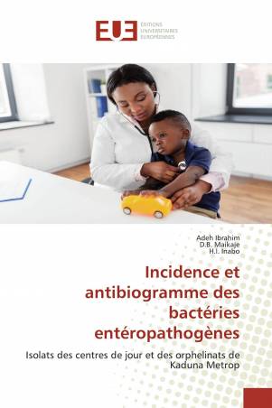 Incidence et antibiogramme des bactéries entéropathogènes