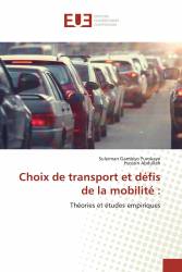 Choix de transport et défis de la mobilité :