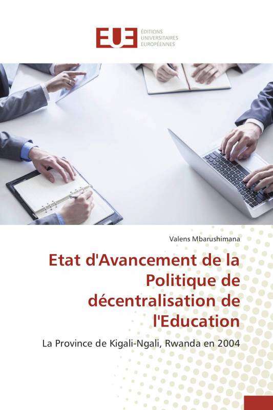 Etat d'Avancement de la Politique de décentralisation de l'Education