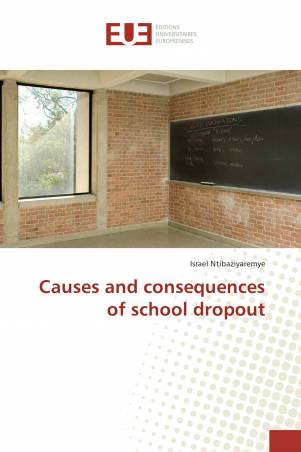 Causes and consequences of school dropout