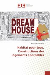 Habitat pour tous, Constructions des logements abordables