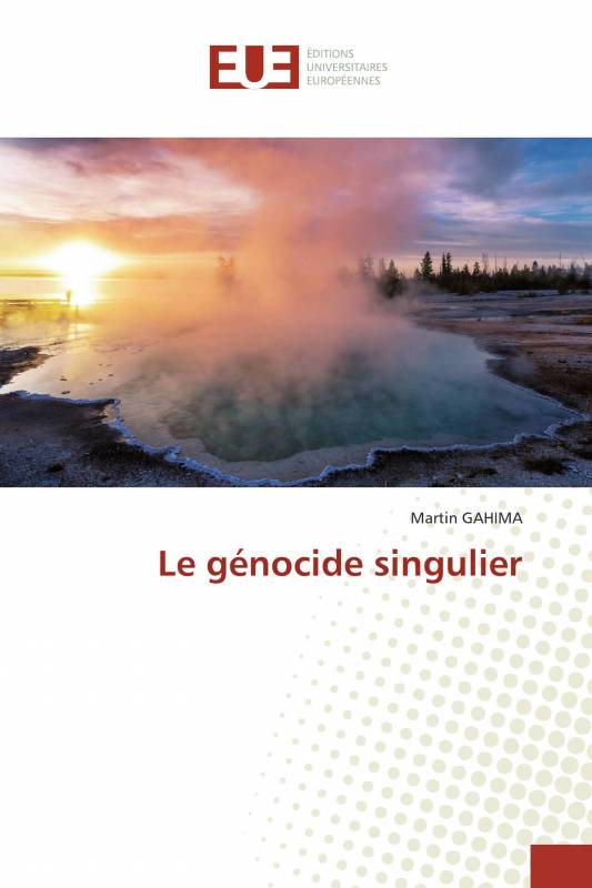 Le génocide singulier