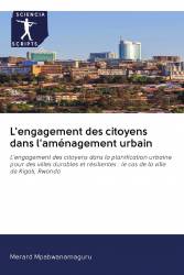 L'engagement des citoyens dans l'aménagement urbain