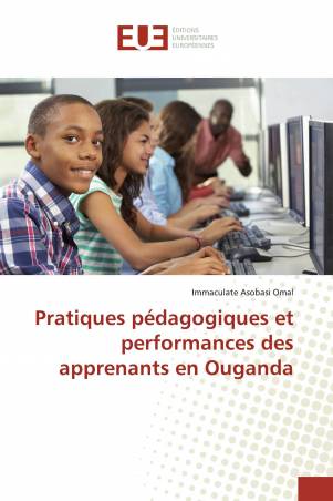 Pratiques pédagogiques et performances des apprenants en Ouganda