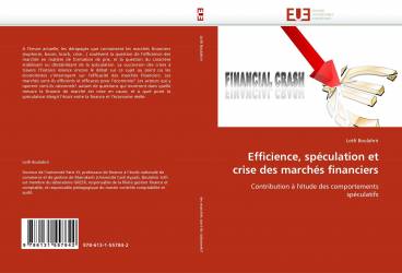 Efficience, spéculation et crise des marchés financiers