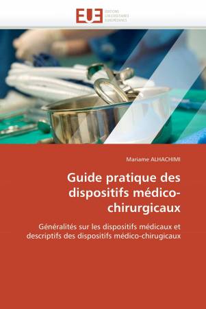 Guide pratique des dispositifs médico-chirurgicaux
