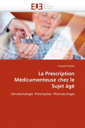 La Prescription Médicamenteuse chez le Sujet âgé