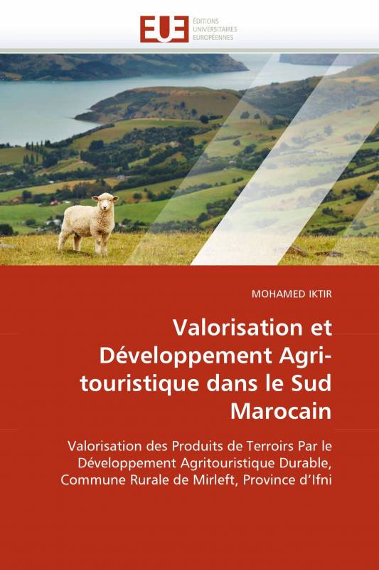 Valorisation et Développement Agri-touristique dans le Sud  Marocain