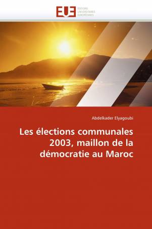Les élections communales 2003, maillon de la démocratie au Maroc