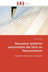 Nouveaux systèmes automatisés des tests en Neurosciences