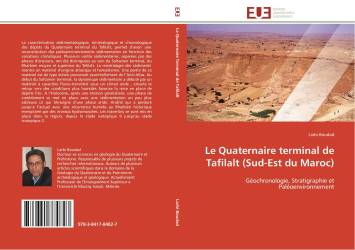 Le Quaternaire terminal de Tafilalt (Sud-Est du Maroc)