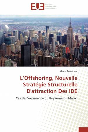 L’Offshoring, Nouvelle Stratégie Structurelle D'attraction Des IDE