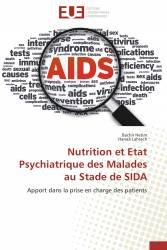 Nutrition et Etat Psychiatrique des Malades au Stade de SIDA