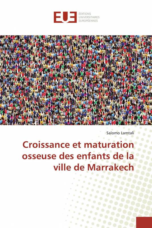 Croissance et maturation osseuse des enfants de la ville de Marrakech