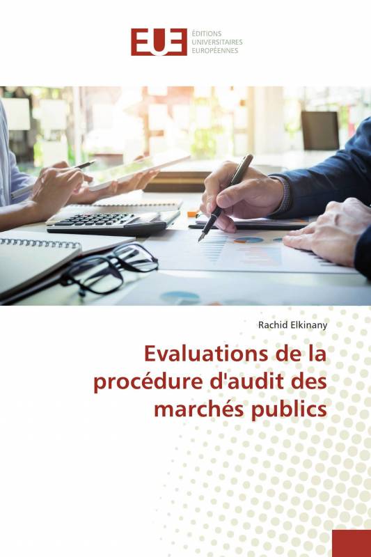 Evaluations de la procédure d'audit des marchés publics