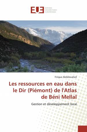 Les ressources en eau dans le Dir (Piémont) de l'Atlas de Béni Mellal