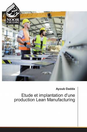 Etude et implantation d'une production Lean Manufacturing