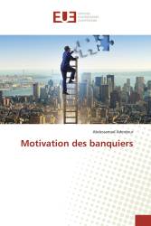 Motivation des banquiers