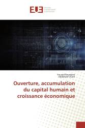 Ouverture, accumulation du capital humain et croissance économique