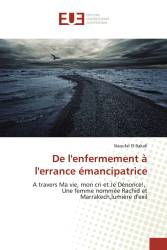 De l'enfermement à l'errance émancipatrice