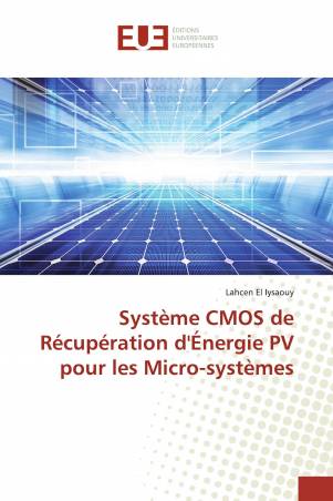 Système CMOS de Récupération d'Énergie PV pour les Micro-systèmes