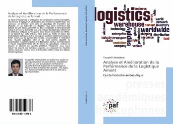 Analyse et Amélioration de la Performance de la Logistique Amont