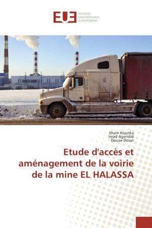 Etude d'accès et aménagement de la voirie de la mine EL HALASSA