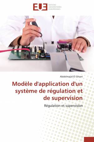 Modèle d'application d'un système de régulation et de supervision