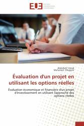 Évaluation d'un projet en utilisant les options réelles