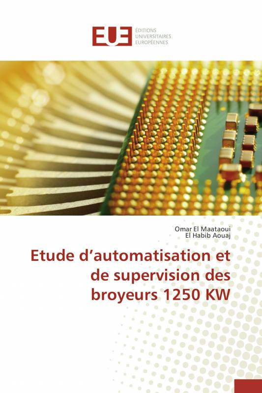 Etude d’automatisation et de supervision des broyeurs 1250 KW