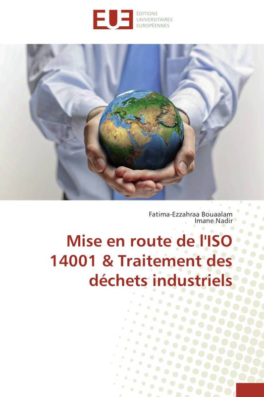 Mise en route de l'ISO 14001 & Traitement des déchets industriels