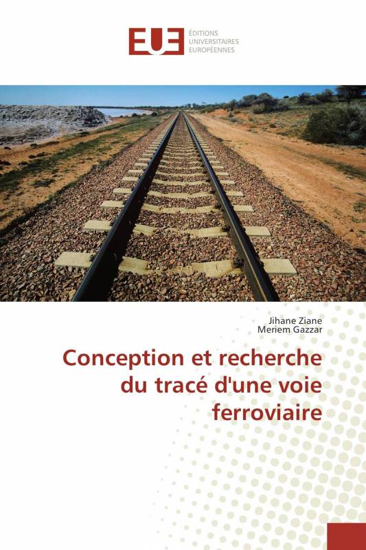 Conception et recherche du tracé d'une voie ferroviaire