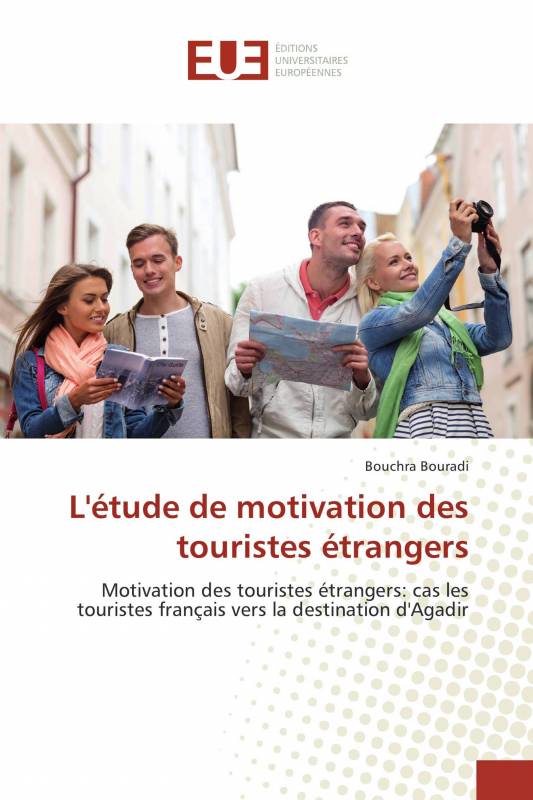 L'étude de motivation des touristes étrangers