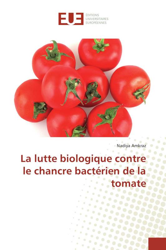 La lutte biologique contre le chancre bactérien de la tomate