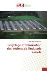 Recyclage et valorisation des déchets de l'industrie avicole