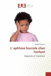 L' aphtose buccale chez l'enfant