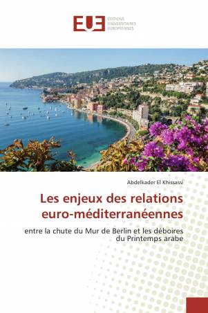 Les enjeux des relations euro-méditerranéennes
